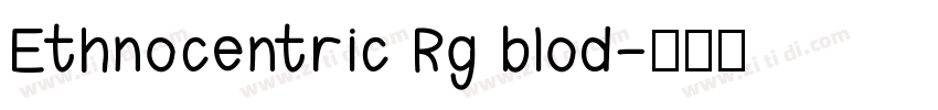 Ethnocentric Rg blod字体转换